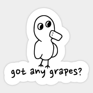 Got Any Grapes? Sticker